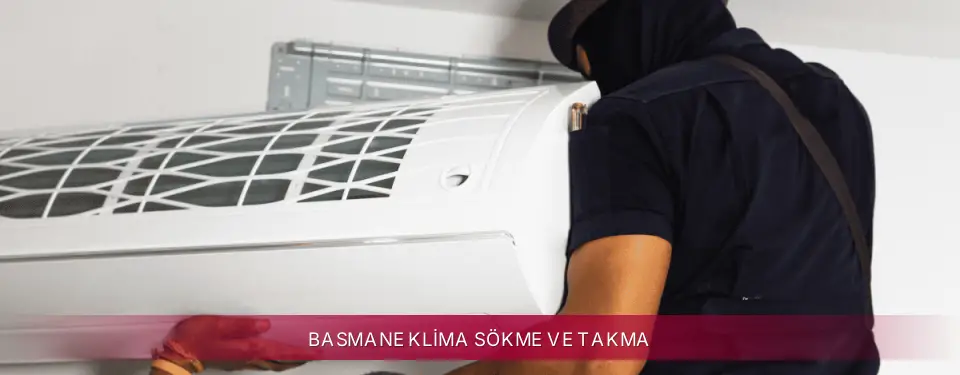 Basmane İlçemi LG Klima Sökme ve Takma